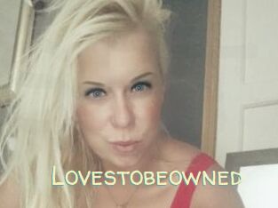 Lovestobeowned