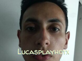 Lucasplayhotx