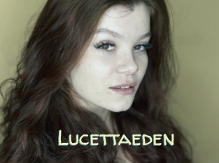 Lucettaeden
