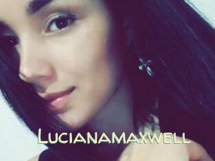 Lucianamaxwell