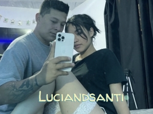 luciandsanti Sexy Tchat