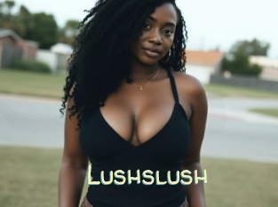 Lushslush
