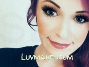 Luvmakeucum