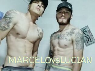 MARCELOvsLUCIAN