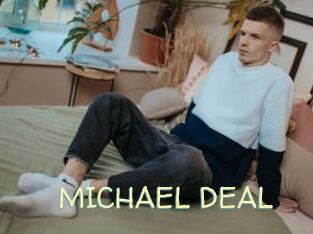 MICHAEL_DEAL