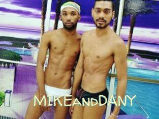 MIKEandDANY