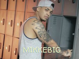 MIKKEBIG