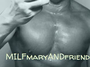 MILFmaryANDfriend