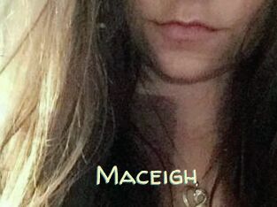 Maceigh