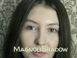 MagnoliShadow