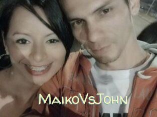 MaikoVsJohn
