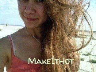 Make_It_Hot