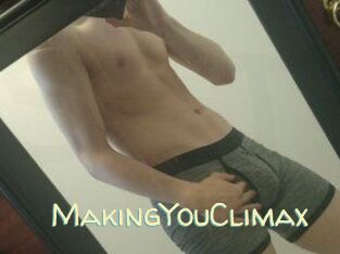 MakingYouClimax Sexy Tchat