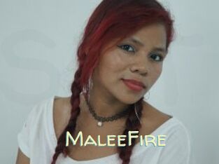 MaleeFire