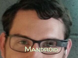 Mandroid