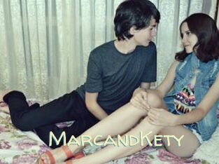 MarcandKety