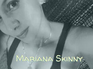 Mariana_Skinny