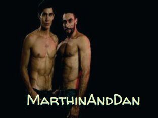 MarthinAndDan