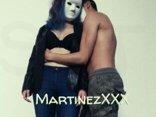 MartinezXXX