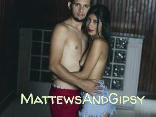 MattewsAndGipsy