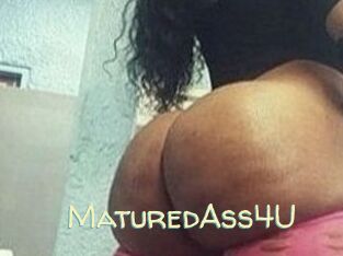 MaturedAss4U