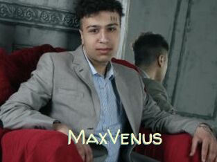 MaxVenus