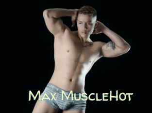 Max_MuscleHot