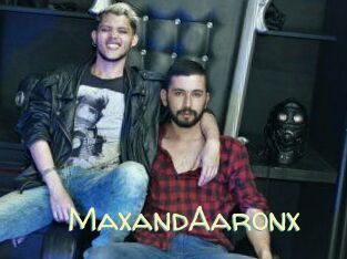 MaxandAaronx
