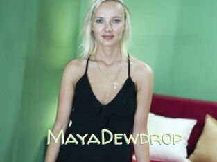 MayaDewdrop