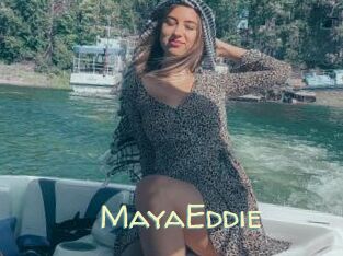 MayaEddie