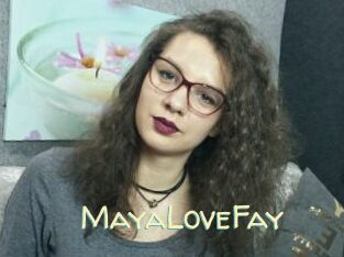 MayaLoveFay