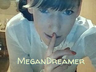 MeganDreamer