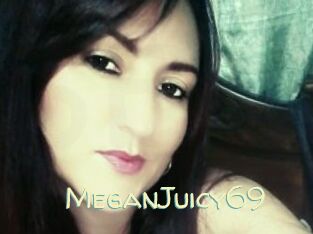 MeganJuicy69