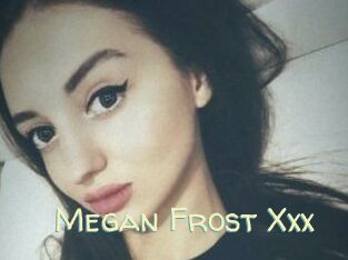 Megan_Frost_Xxx