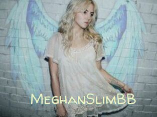 MeghanSlimBB