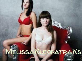 MelissaKleopatraKs