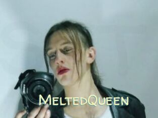 MeltedQueen