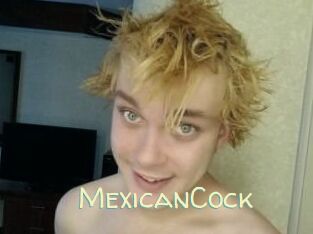 MexicanCock