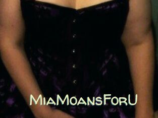 MiaMoansForU