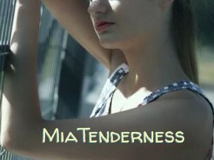 MiaTenderness