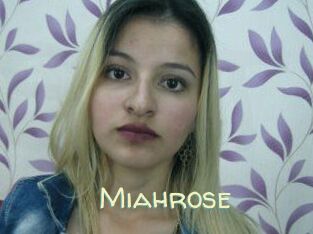 Miahrose