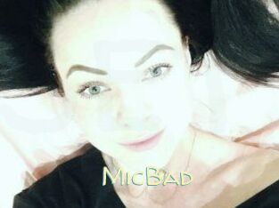 MicBad