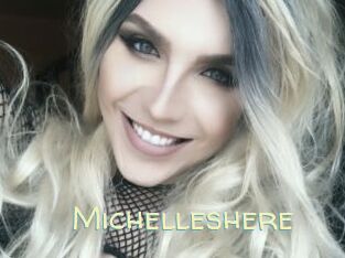 Michelleshere