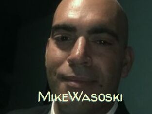 MikeWasoski