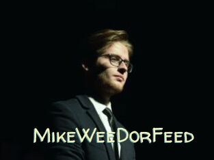 MikeWeeDorFeed