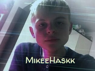 MikeeHaskk