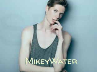 MikeyWater
