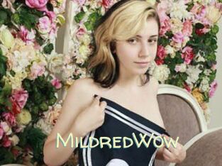 MildredWow