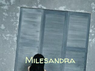 Milesandra