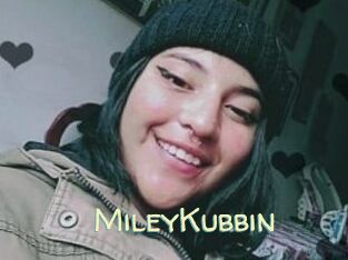 MileyKubbin